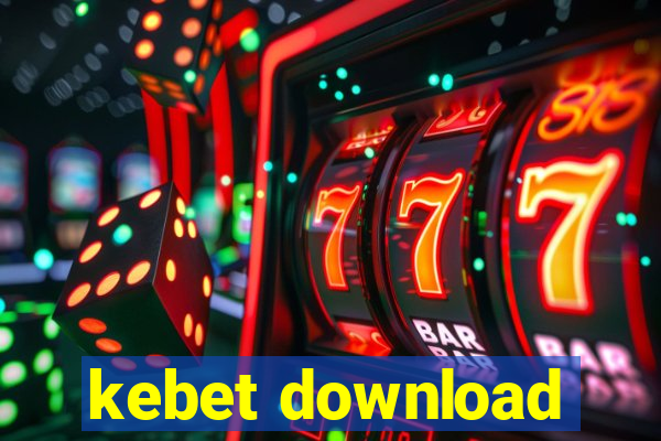 kebet download